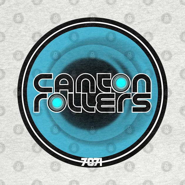 The Canton Rollers by 7071